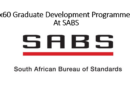Sixty(60) Positions For Graduate Development Programmes At The South African Bureau of Standards (SABS): Advanced Certificate, Diploma or Degree Eligible - R8,000.00 Per Month